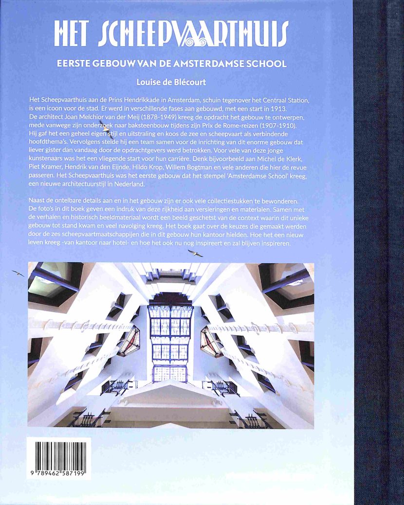 Louise de Blécourt : Het  Scheepvaarthuis, eerste gebouw van de Amsterdamse School