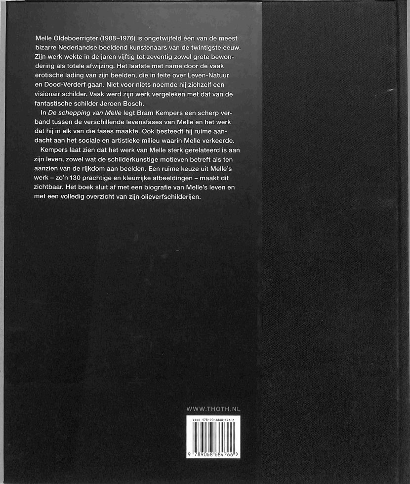 Bram Kempers : De schepping van Melle, visionair realist in de wereld van moderne kunst