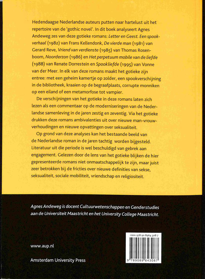 Agnes Andeweg : Griezelig gewoon, Gotieke verschijningen in Nederlandse romans 1980 – 1995