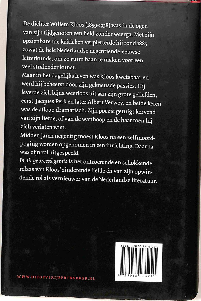 Bart Slijper : In dit gevreesd gemis, Het leven van Willem Kloos