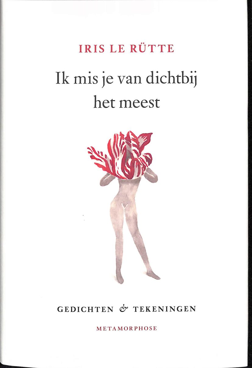 Iris le Rütte : Ik mis je van dichtbij het meest